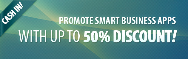 Promote Smart Business Apps With Up To 50% Discount!