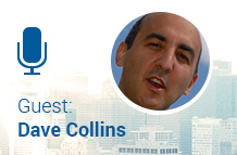 Guest: Dave Collins